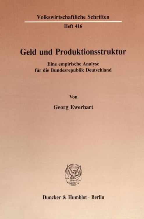 Produktbild: Geld und Produktionsstruktur.