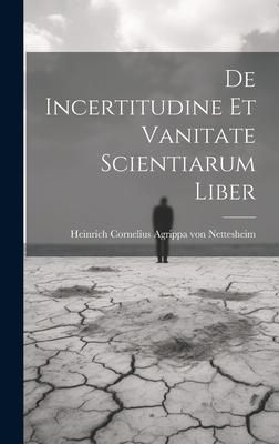 Produktbild: De Incertitudine Et Vanitate Scientiarum Liber