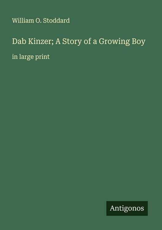 Produktbild: Dab Kinzer; A Story of a Growing Boy