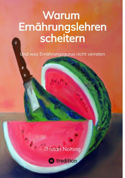 Produktbild: Warum Ern&auml;hrungslehren scheitern