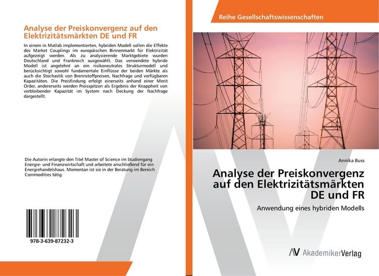 Produktbild: Analyse der Preiskonvergenz auf den Elektrizit&auml;tsm&auml;rkten DE und FR