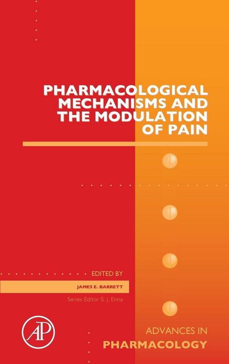 Produktbild: Pharmacological Mechanisms and the Modulation of Pain