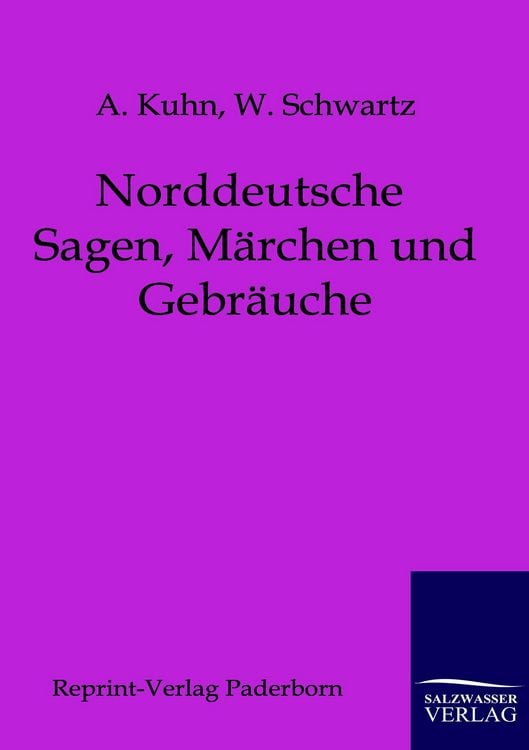 Produktbild: Norddeutsche Sagen, M&auml;rchen und Gebr&auml;uche
