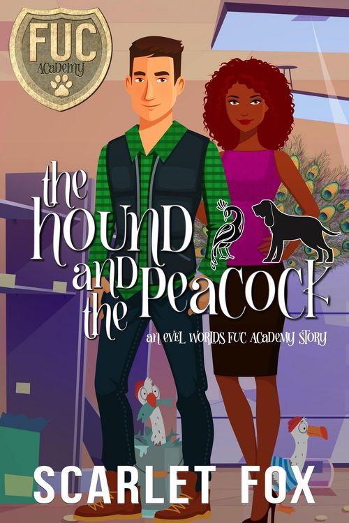 Produktbild: The Hound and the Peacock (FUC Academy, #40)