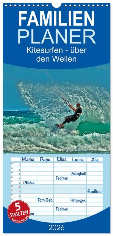 Produktbild: Familienplaner 2026 - Kitesurfen - &uuml;ber den Wellen mit 5 Spalten (Wandkalender, 21 x 45 cm) CALVENDO