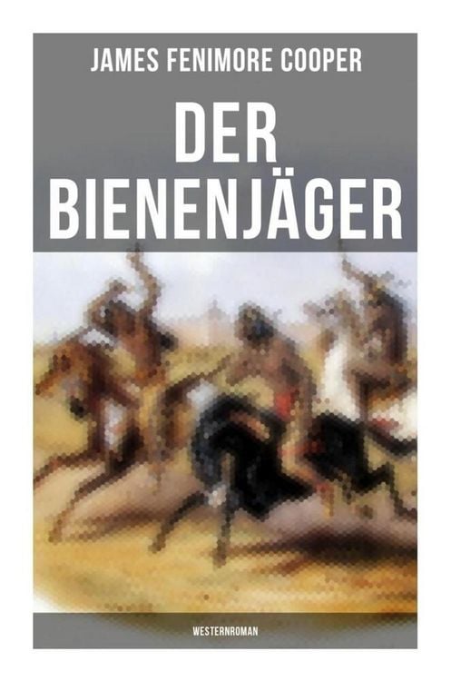 Produktbild: Der Bienenj&auml;ger (Westernroman)