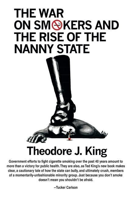 Produktbild: The War on Smokers and the Rise of the Nanny State