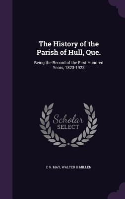 Produktbild: The History of the Parish of Hull, Que.