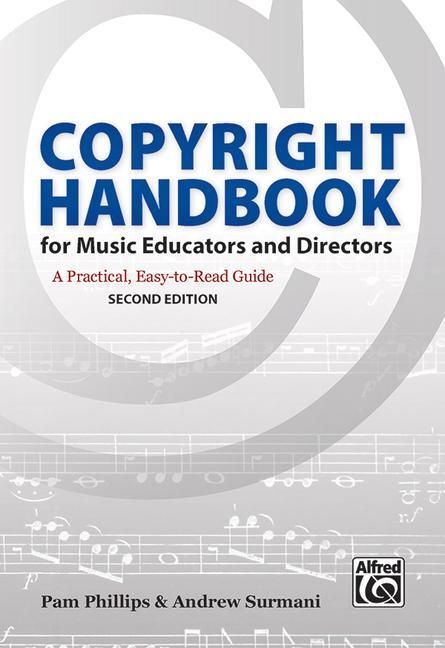 Produktbild: Phillips, P: Copyright Handbook for Music Educators and Dire