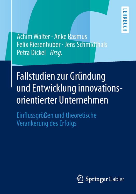 Produktbild: Fallstudien zur Gr&uuml;ndung und Entwicklung innovationsorientierter Unternehmen