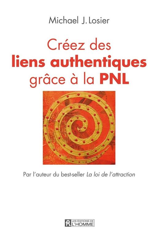 Produktbild: Cr&eacute;ez des liens authentiques gr&acirc;ce &agrave; la PNL