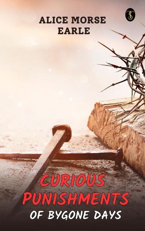 Produktbild: Curious Punishments of Bygone Days