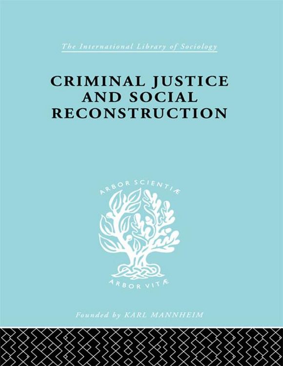 Produktbild: Criminal Justice and Social Reconstruction