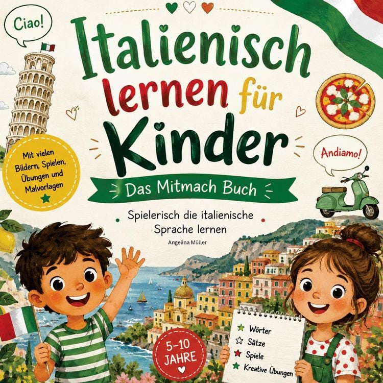 Produktbild: Italienisch lernen f&uuml;r Kinder - Das Mitmach Buch: Spielerisch die italienische Sprache lernen