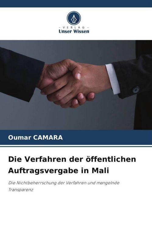 Produktbild: Die Verfahren der &ouml;ffentlichen Auftragsvergabe in Mali