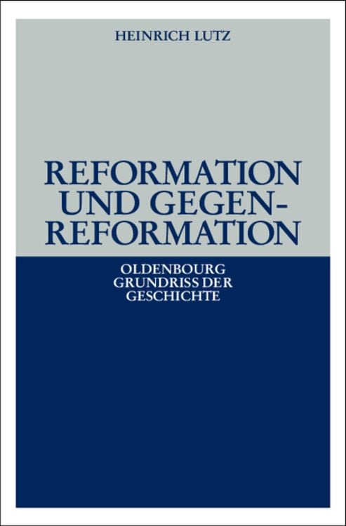 Bild vom Artikel Reformation und Gegenreformation vom Autor Heinrich Lutz