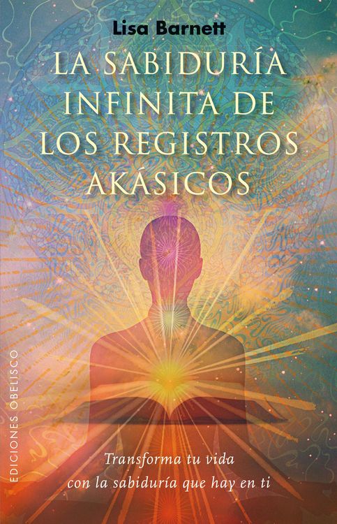 Produktbild: La sabidur&iacute;a infinita de los registros ak&aacute;sicos