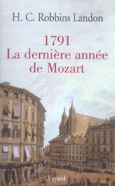 Produktbild: 1791, la Derniere Annee de Mozart