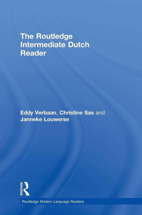Produktbild: The Routledge Intermediate Dutch Reader