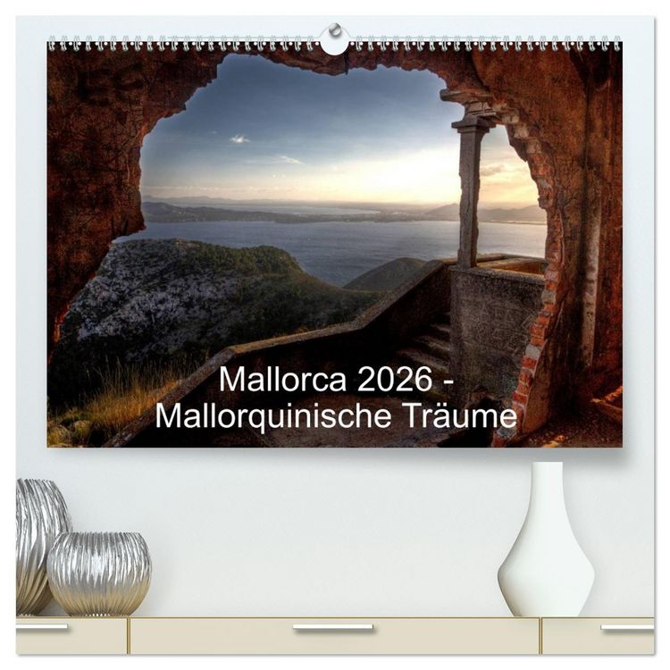 Produktbild: Mallorca 2026 - Mallorquinische Tr&auml;ume (hochwertiger Premium Wandkalender 2026 DIN A2 quer), Kunstdruck in Hochglanz