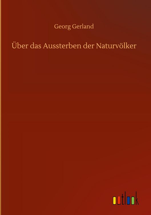 Produktbild: &Uuml;ber das Aussterben der Naturv&ouml;lker