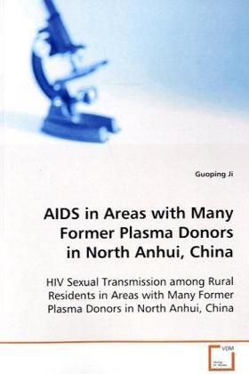 Produktbild: Ji, G: AIDS in Areas with Many Former Plasma Donors in North