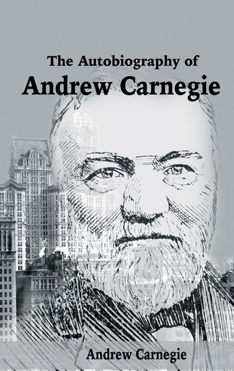 Produktbild: The Autobiography of Andrew Carnegie
