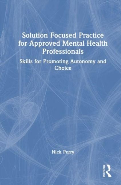 Produktbild: Solution Focused Practice for Approved Mental Health Professionals