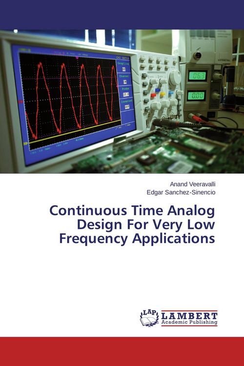 Produktbild: Continuous Time Analog Design For Very Low Frequency Applications