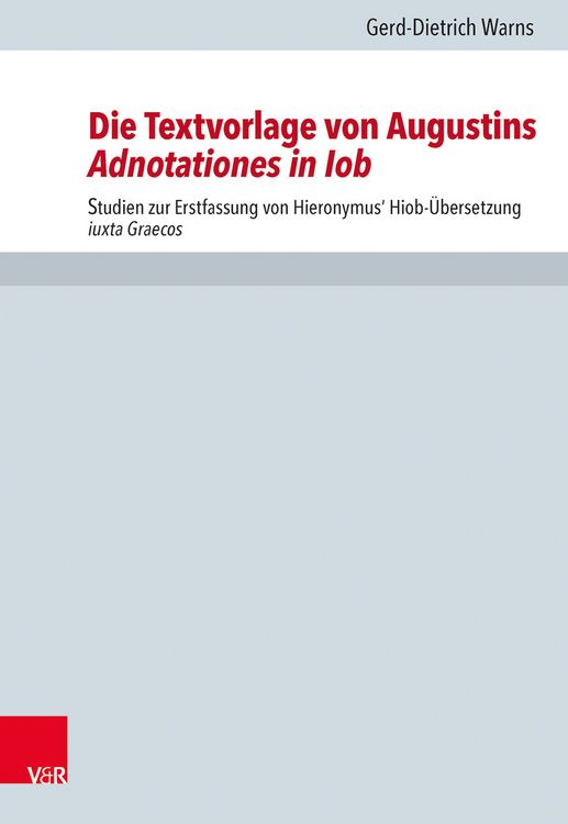 Produktbild: Die Textvorlage von Augustins Adnotationes in Iob