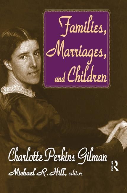 Produktbild: Gilman, C: Families, Marriages, and Children