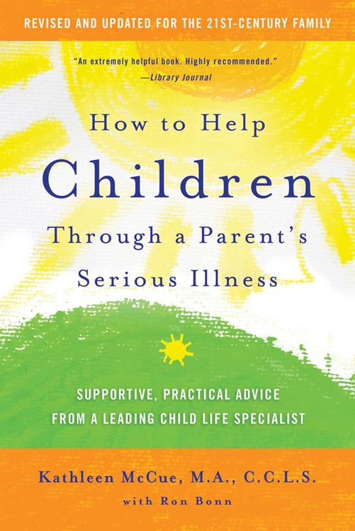 Produktbild: How to Help Children Through a Parent's Serious Illness