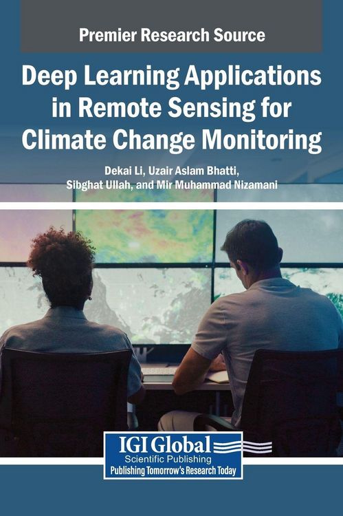 Produktbild: Deep Learning Applications in Remote Sensing for Climate Change Monitoring