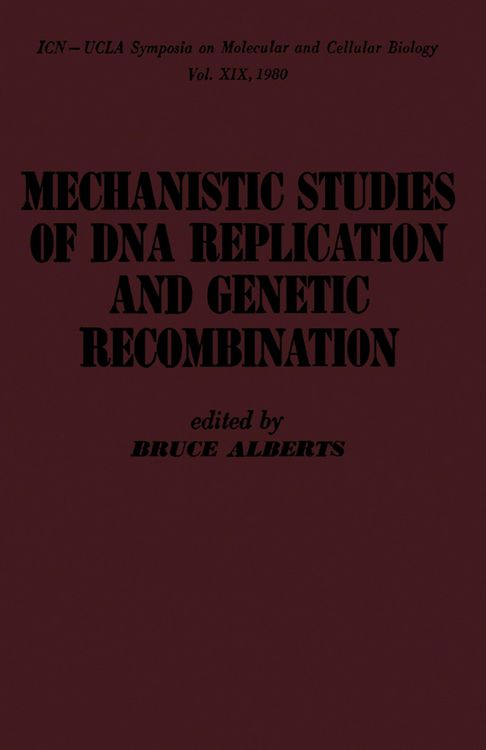 Produktbild: Mechanistic studies of DNA replication and genetic recombination