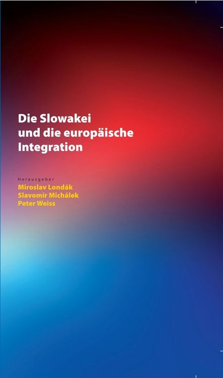 Produktbild: Die Slowakei und die europ&auml;ische Integration