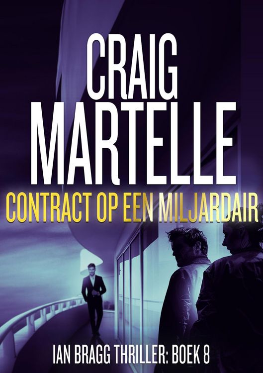 Produktbild: Contract op een miljardair (Ian Bragg, #8)