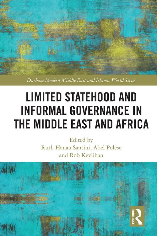 Produktbild: Limited Statehood and Informal Governance in the Middle East and Africa