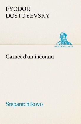 Produktbild: Carnet d'un inconnu (St&eacute;pantchikovo)