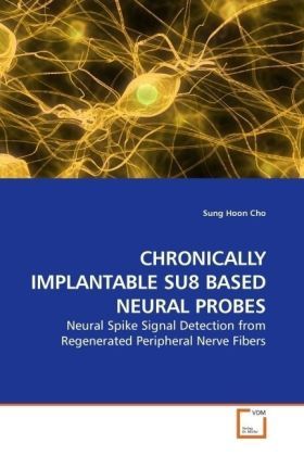 Produktbild: Cho, S: Chronically Implantable Su8 Based Neural Probes