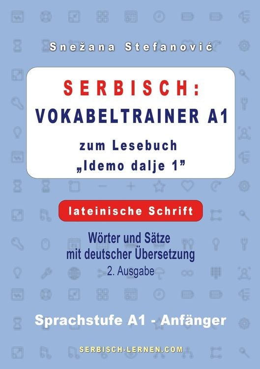 Serbisch: Vokabeltrainer A1 zum Buch "Idemo dalje 1" - lateinische Schrift