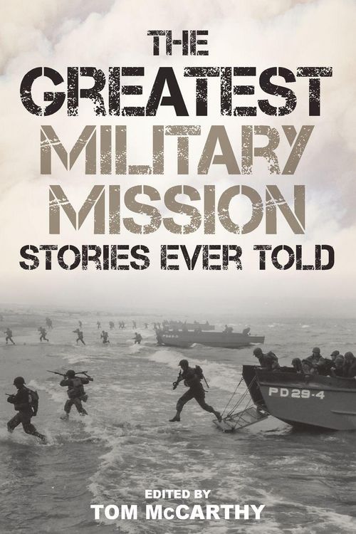 Produktbild: The Greatest Military Mission Stories Ever Told