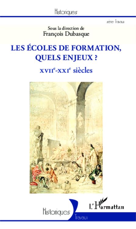 Produktbild: Les &eacute;coles de formation, quels enjeux ?