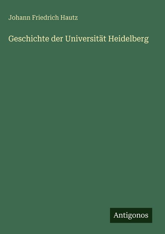 Produktbild: Geschichte der Universit&auml;t Heidelberg