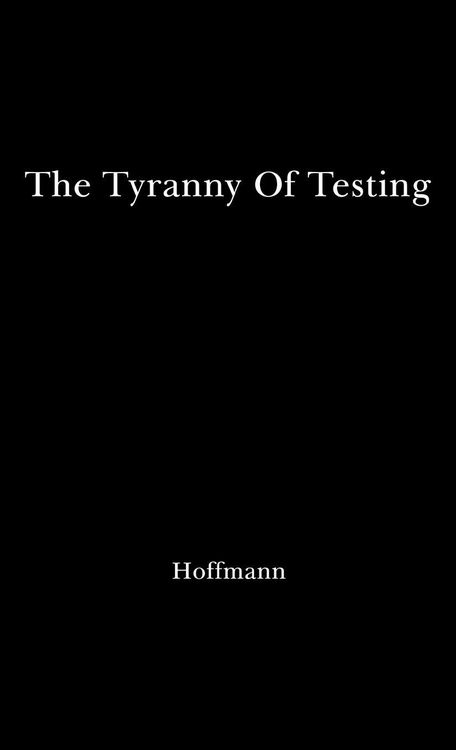 Produktbild: The Tyranny of Testing