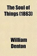 Produktbild: The Soul of Things; Or, Psychometric Researches and Discoveries