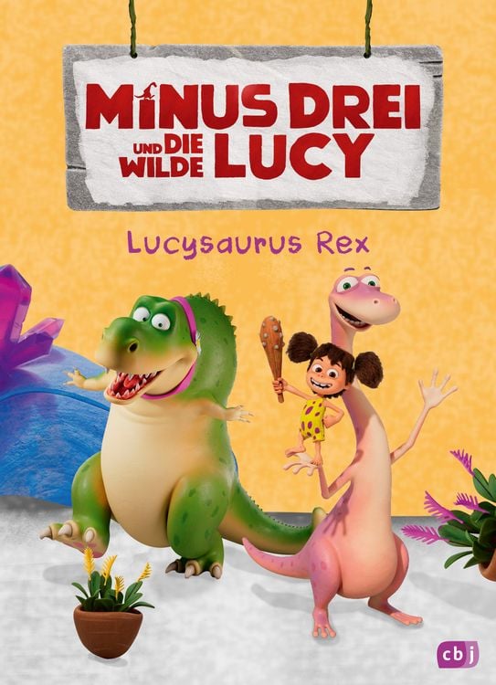 Produktbild: Minus Drei und die wilde Lucy &ndash; Lucysaurus Rex