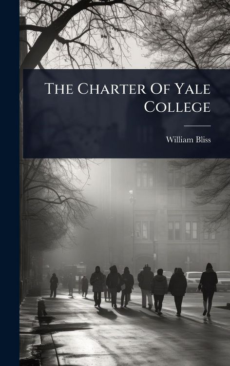Produktbild: The Charter Of Yale College