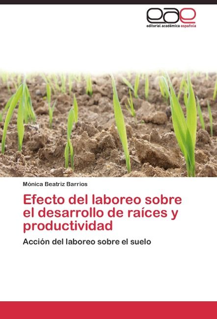 Produktbild: Barrios, M: Efecto del laboreo sobre el desarrollo de ra&iacute;ces