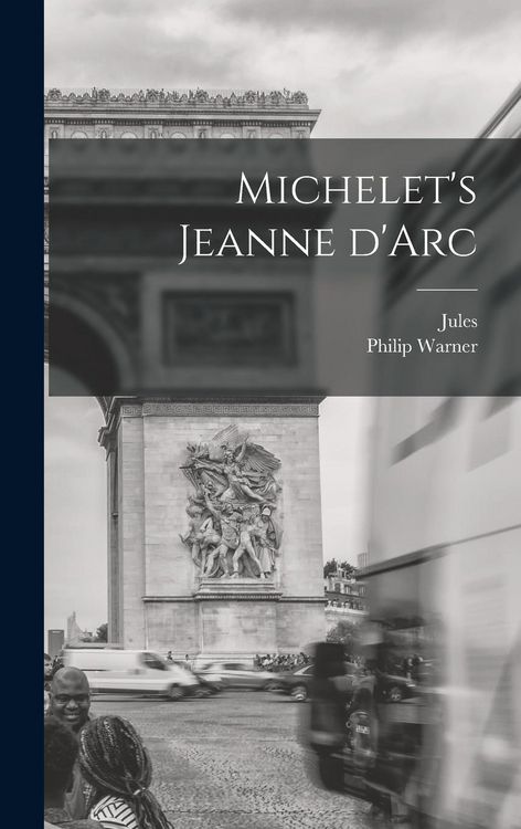 Produktbild: Michelet's Jeanne d'Arc