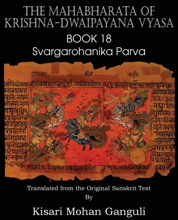 Produktbild: The Mahabharata of Krishna-Dwaipayana Vyasa Book 18 Svargarohanika Parva